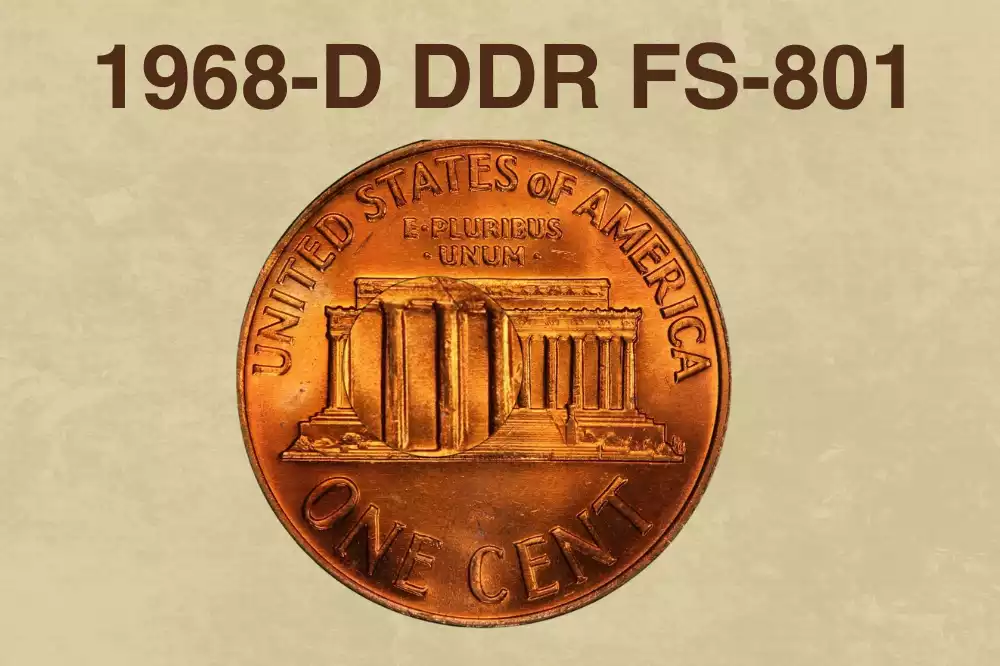 1968-D DDR FS-801 reverse showing doubling on UNITED STATES OF AMERICA legend and Lincoln Memorial columns